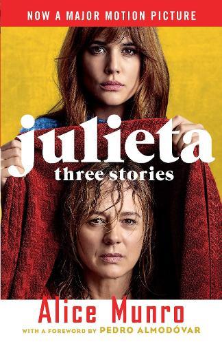 Julieta (Movie Tie-In Edition): Three Stories That Inspired the Movie