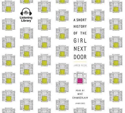 A Short History of the Girl Next Door