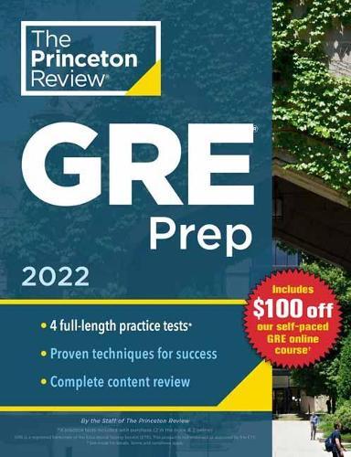 Princeton Review GRE Prep, 2022: 5 Practice Tests + Review & Techniques + Online Features