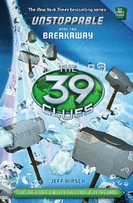 39 Clues Unstoppable: #2 Breakaway