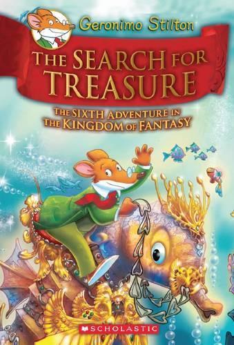 The Search for Treasure (Geronimo Stilton the Kingdom of Fantasy #6)