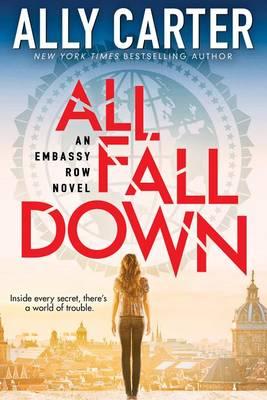 All Fall Down (Embassy Row, Book 1), Volume 1