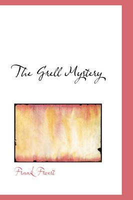 The Grell Mystery