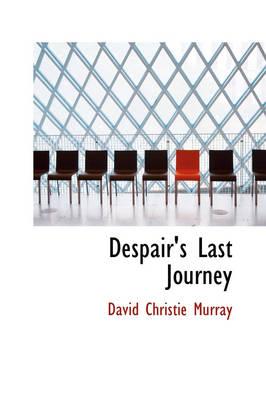 Despair's Last Journey