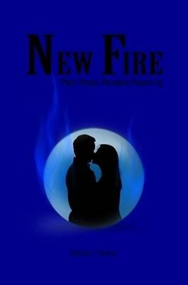 New Fire: Part Three: Ronans Roaming