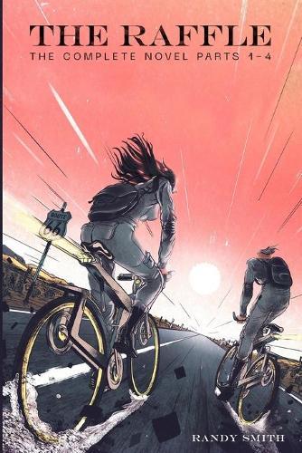 The Raffle: The Complete Novel Parts 1-4