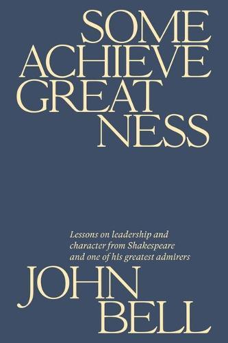 Some Achieve Greatness