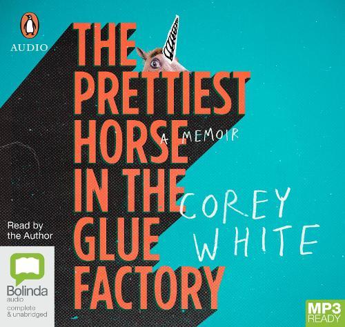 The Prettiest Horse In The Glue Factory