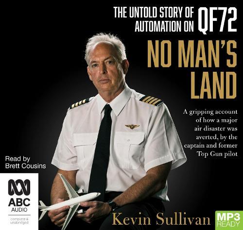 No Man's Land: The Untold Story of Automation on QF72