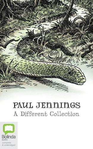 Paul Jennings a Different Collection: A Different Dog, a Different Boy, a Different Land