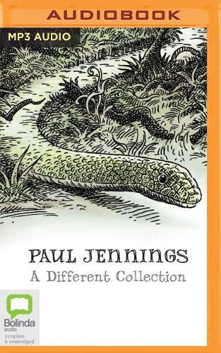 Paul Jennings - a Different Collection: A Different Dog - a Different Boy - a Different Land