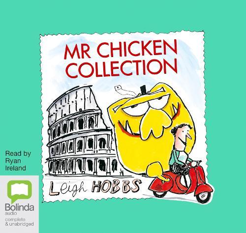 Mr Chicken Collection: Arriva a Roma / All Over Australia