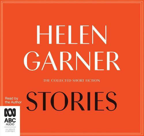 Stories: The Collected Short Fiction