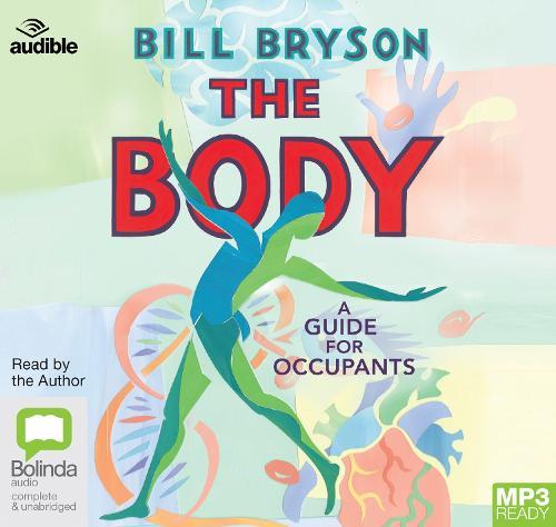 The Body: A Guide for Occupants