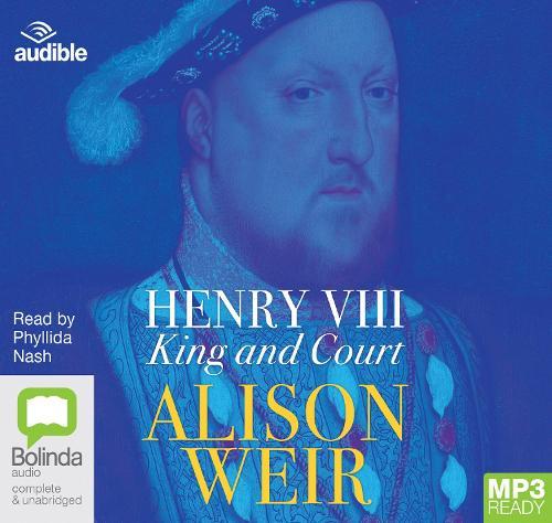 Henry VIII: King and Court