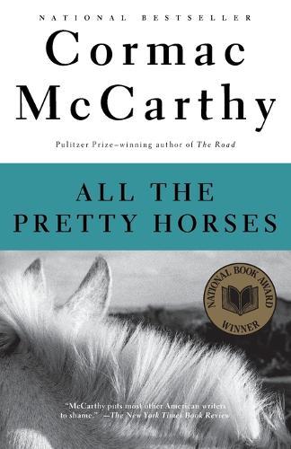 All the Pretty Horses: Border Trilogy (1)