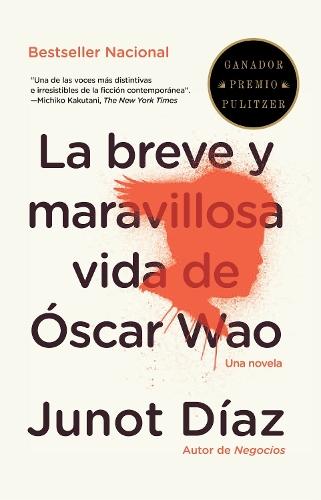 La breve y maravillosa vida de Oscar Wao / The Brief, Wondrous Life of Oscar Wao