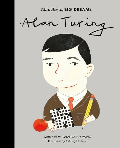 Alan Turing (Little People, Big Dreams)