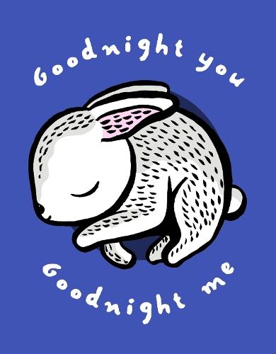 Goodnight You, Goodnight Me: A Soft Bedtime Book With Mirrors