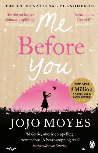 Me Before You: The international bestselling phenomenon