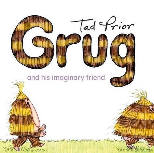 Grug and his Imaginary Friend