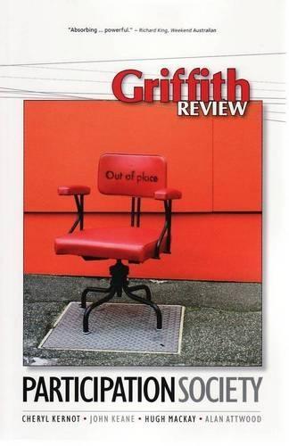 Griffith Review 24: Participation Society