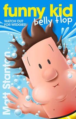 Funny Kid Belly Flop (Funny Kid, Book 8)