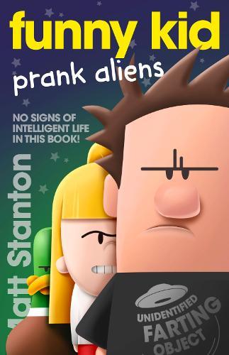 Prank Aliens (Funny Kid, Book 9)