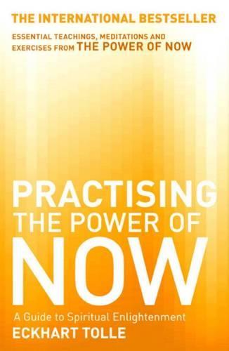 practicing the power of now originally published