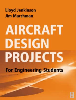 Aircraft Design Projects: For Engineering Students