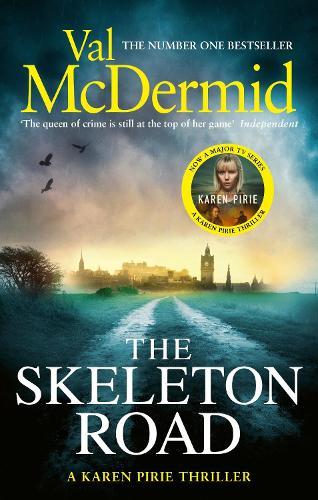 The Skeleton Road: A chilling, nail-biting psychological thriller that will have you hooked