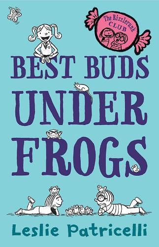 The Rizzlerunk Club: Best Buds Under Frogs