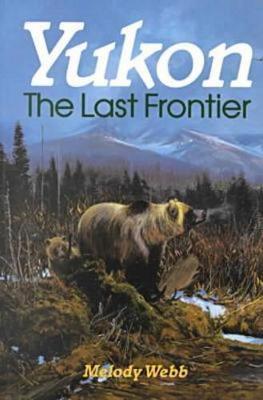 Yukon: The Last Frontier