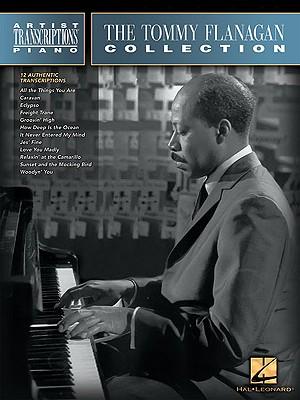 The Tommy Flanagan Collection: Artist Transcriptions Piano