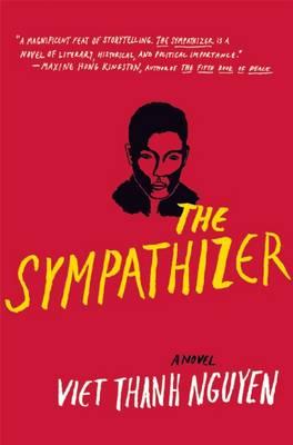 The Sympathizer: A Novel (Pulitzer Prize for Fiction)