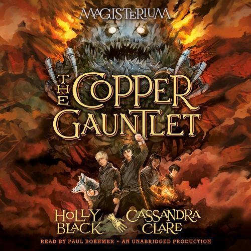 The Copper Gauntlet: Magisterium Book 2