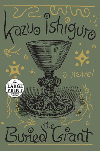 The Buried Giant: A novel