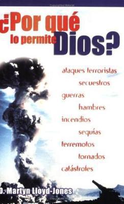 ?por Que Lo Permite Dios?