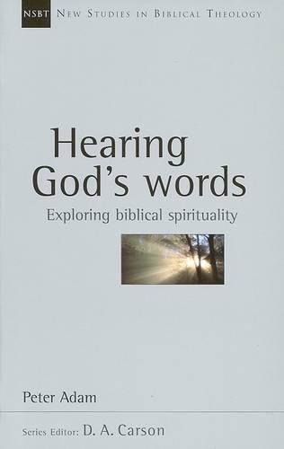 Hearing God's Words: Exploring Biblical Spirituality