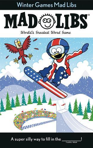Winter Games Mad Libs: World's Greatest Word Game