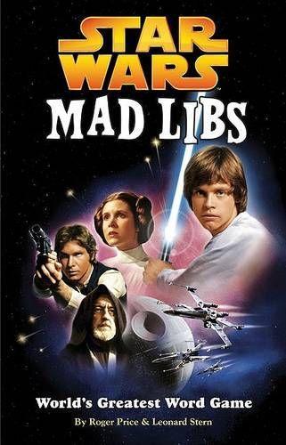 Star Wars Mad Libs: World's Greatest Word Game
