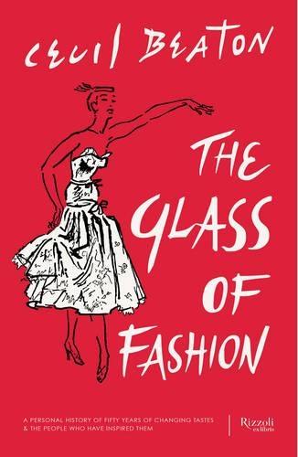 Glass of Fashion : A Personal History of Fifty Years of Changing Tastes and the People Who Have Inspired Them