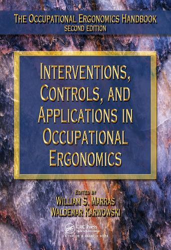 Interventions, Controls, and Applications in Occupational Ergonomics
