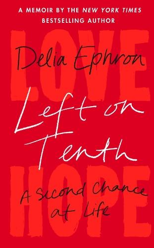 Left on Tenth: A Second Chance at Life