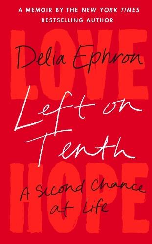 Left on Tenth: A Second Chance at Life