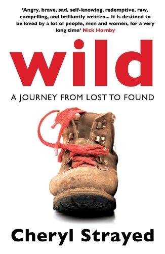 Wild: A Journey from Lost to Found