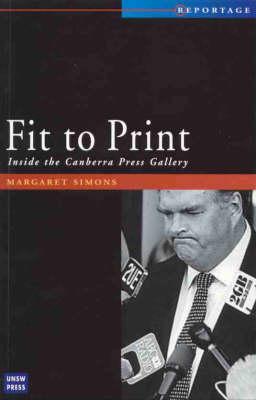 Fit to Print: Inside the Canberra Press Gallery