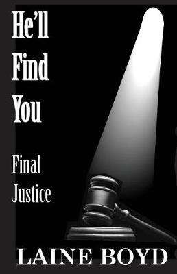 He'll Find You: Final Justice