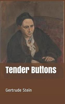 Tender Buttons