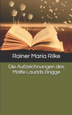Die Aufzeichnungen des Malte Laurids Brigge